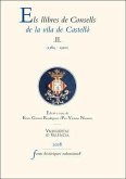 Els llibres de Consells de la vila de Castelló II : 1384-1390