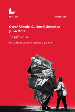 Expulsados (eBook, ePUB) - Allende, Oscar; Ruisánchez, Guillem; Mora, Eva