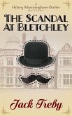 The Scandal At Bletchley (Hilary Manningham-Butler, #1) (eBook, ePUB)