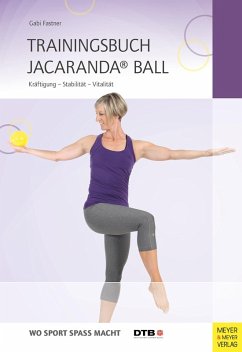 Trainingsbuch Jacaranda® Ball (eBook, PDF) - Fastner, Gabi