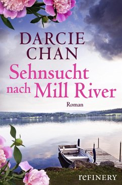 Sehnsucht nach Mill River (eBook, ePUB) - Chan, Darcie