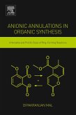 Anionic Annulations in Organic Synthesis (eBook, ePUB)