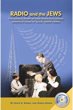 Cover Radio and the Jews: The Untold Story of How Radio Influenced the Image of Jews (eBook, ePUB)