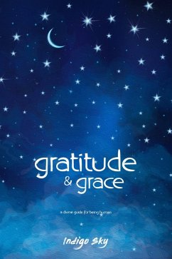 Gratitude & Grace (eBook, ePUB) - Sky, Indigo