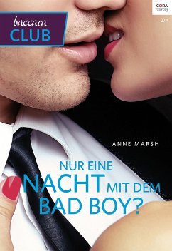 Nur eine Nacht mit dem Bad Boy? (eBook, ePUB) - Marsh, Anne