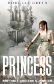 Princess Brittany Stephens and the Guardian (eBook, ePUB)