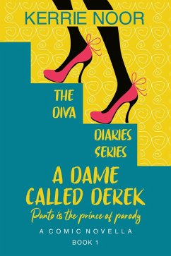 A Dame Called Derek (The Diva Diaries, #1) (eBook, ePUB) - Noor, Kerrie