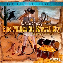 Eine Million für Krawall-City - Ein Mordsspaß im Wilden Westen (MP3-Download) - Hoefling, Helmut