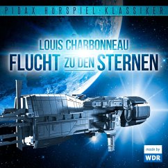 Flucht zu den Sternen (MP3-Download) - Charbonneau, Louis