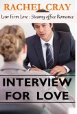 Interview For Love (Law Firm Love, #1) (eBook, ePUB)