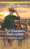 The Rancher's Redemption (Mills & Boon Love Inspired) (eBook, ePUB)