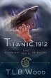 Titanic, 1912 (The Symbiont Time Travel... - Bild 1
