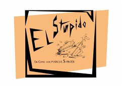 El Stupido - Pintér, Marcus S.