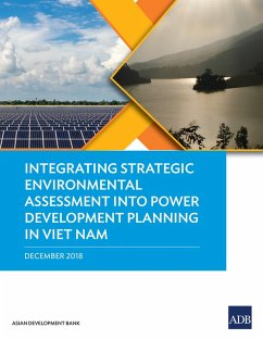 Integrating Strategic Environmental Assessment into Power Development Planning in Viet Nam (eBook, ePUB)
