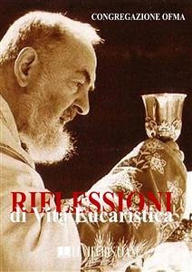 Riflessioni di Vita Eucaristica (eBook, ePUB) - OFMA (Curatore), Congregazione