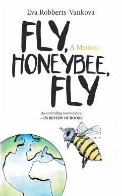 Fly, Honeybee, Fly (eBook, ePUB)