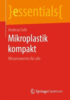 Mikroplastik kompakt - Fath, Andreas