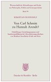 Von Carl Schmitt zu Hannah Arendt?