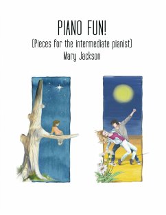 Piano Fun!: (Pieces for the Intermediate Pianist) (eBook, ePUB) Cover Piano Fun!: (Pieces for the Intermediate Pianist) (eBook, ePUB)
