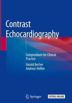 Contrast Echocardiography - Becher, Harald;Helfen, Andreas