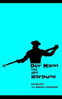 Der Mann mit der Harpune