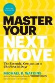 Master Your Next Move, with a New Introduction (eBook, ePUB)