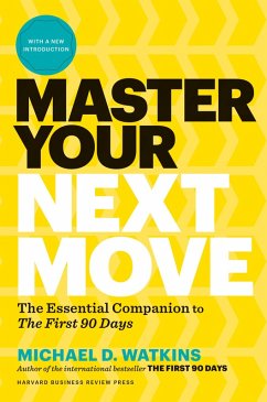 Master Your Next Move, with a New Introduction (eBook, ePUB) - Watkins, Michael D.