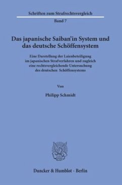 Das japanische Saiban'in System und das deutsche Schöffensystem. - Schmidt, Philipp