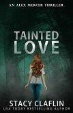 Tainted Love (An Alex Mercer Thriller, #6) (eBook, ePUB)
