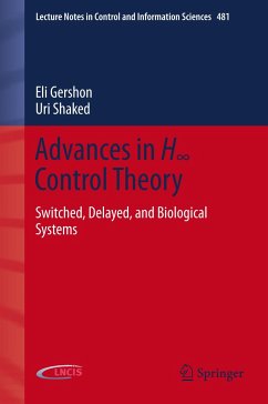 Advances in H¿ Control Theory - Gershon, Eli;Shaked, Uri