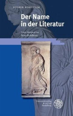Der Name in der Literatur - Kohlheim, Volker