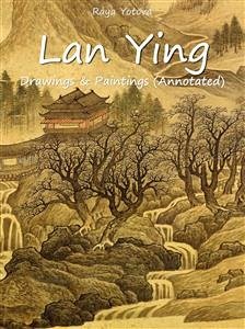 Lan Ying: Drawings & Paintings (Annotated) (eBook, ePUB) - Yotova, Raya
