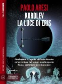 Korolev, la luce di Eris (eBook, ePUB)