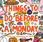 Things to Do Before a Monday (eBook, ePUB)