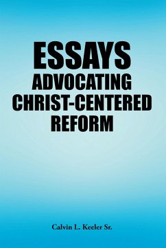Cover Essays Advocating Christ-Centered Reform (eBook, ePUB)