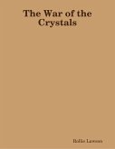 The War of the Crystals (eBook, ePUB)