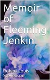 Memoir of Fleeming Jenkin (eBook, PDF)