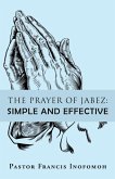 The Prayer of Jabez: Simple and Effective (eBook, ePUB)