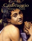Caravaggio: Paintings (Annotated) (eBook, ePUB)