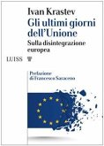 Gli ultimi giorni dell&quote;Unione (eBook, ePUB)