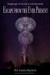 Escape from the Ever Present:... - Bild 1