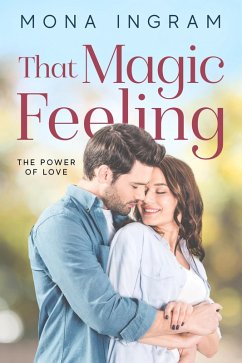 That Magic Feeling (The Power of Love, #3) (eBook, ePUB) Cover That Magic Feeling (The Power of Love, #3) (eBook, ePUB)