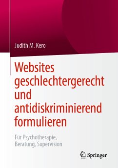 Websites geschlechtergerecht und antidiskriminierend formulieren (eBook, PDF) - Kero, Judith M.