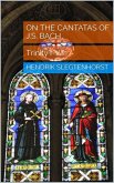 On the Cantatas of J.S. Bach: Trinity I-VII (The Bach Cantatas, #1) (eBook, ePUB)