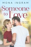 Someone To Love (The Power of Love, #2) (eBook, ePUB)