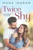Twice Shy (The Power of Love, #1) (eBook, ePUB)