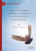 Biblical Principles of Being an Employee in Contemporary Organizations (eBook, PDF)