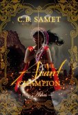 The Avant Champion ~Ashes~ (eBook, ePUB)