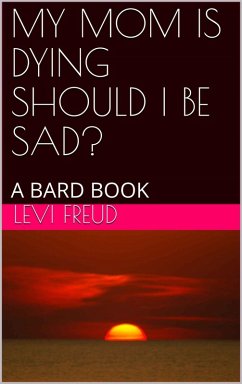 Cover My Mom is Dying Should I be Sad? (eBook, ePUB)
