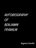 Type Or Paste Your Text Heautobiography Of Benjamin Franklin Re To Convert Case (eBook, ePUB)